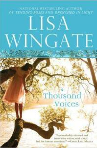 A Thousand Voices by Lisa Wingate