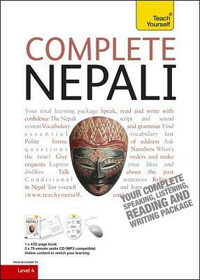 Complete Nepali Beginner to Intermediate Course: Learn to Read, Write, Speak and Understand a New Language [With CD (Audio)] by Abhi Subedi, Michael Hutt