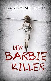 Der Barbie-Killer by Sandy Mercier