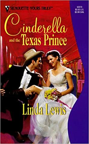 Cinderella And The Texas Prince by Linda Lewis