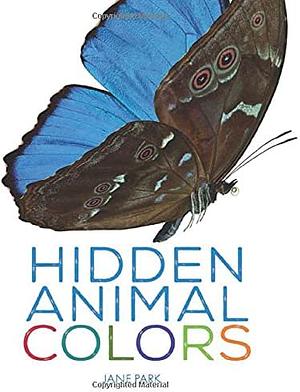 Hidden Animal Colors by Jane Park