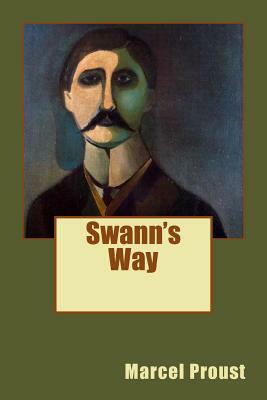 Swann's Way by Marcel Proust