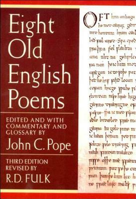 Eight Old English Poems by John C. Pope