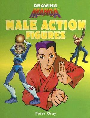 Male Action Figures by Peter C. Gray