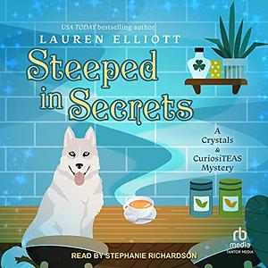 Steeped in Secrets by Lauren Elliott