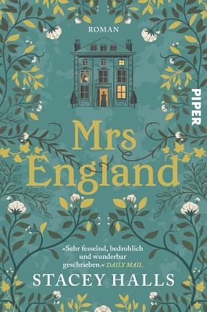 Mrs England: Roman | Historischer Roman über zwei Frauenschicksale | Sunday Times Bestsellerautorin by Stacey Halls
