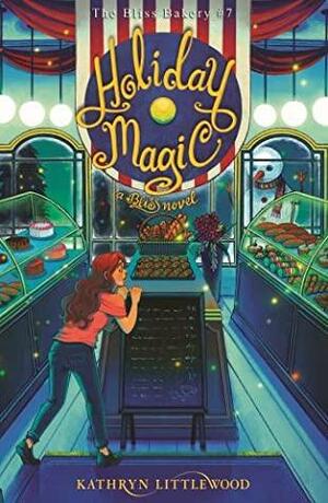 Holiday Magic by Kathryn Littlewood