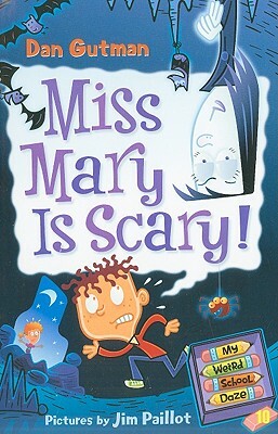 Miss Mary Is Scary! by Dan Gutman