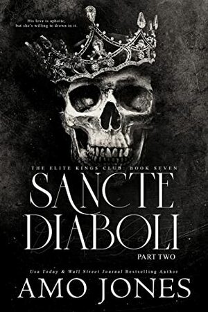 Sancte Diaboli: Part Two by Amo Jones