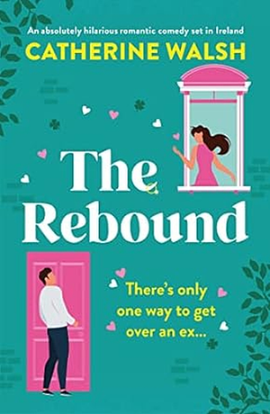 The rebound by Catherine Walsh