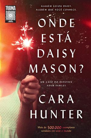 Onde Está Daisy Mason? by Cara Hunter