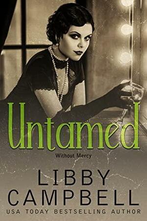 Untamed by Libby Campbell