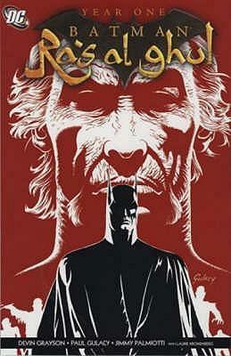 Batman: Year One - Ras Al Ghul by Devin Grayson