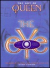The Art of Queen: The Eye--The Making of an Unparalleled Computer Action Game by David McCandless