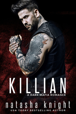 Killian by Natasha Knight