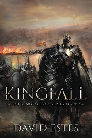 Kingfall by David Estes