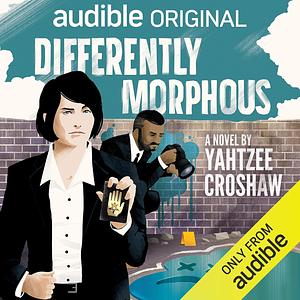 Differently Morphous by Yahtzee Croshaw