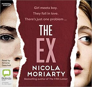 The Ex Bolinda by Nicola Moriarty