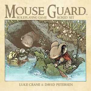 Mouse Guard Roleplaying Game Box Set, 2nd Ed. by David Petersen, Luke Crane