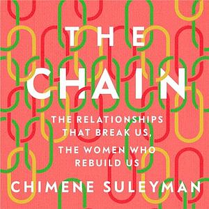 The Chain by Chimene Suleyman