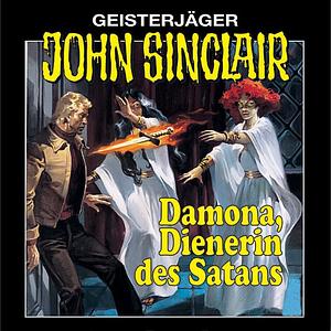 John Sinclair, Folge 4: Damona, Dienerin des Satans (Remastered) by Jason Dark