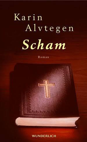 Scham: Roman by Karin Alvtegen