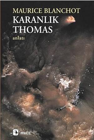 Karanlık Thomas by Maurice Blanchot