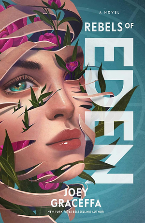 Rebels of Eden by Joey Graceffa