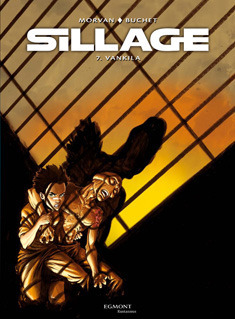 Sillage: Vankila by Philippe Buchet, Jean-David Morvan