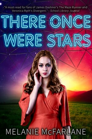 There Once Were Stars by Melanie McFarlane