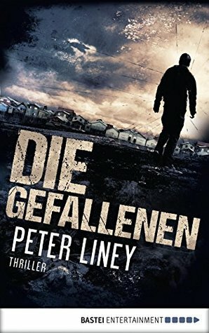 Die Gefallenen by Peter Liney