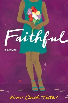Faithful by Kim Cash Tate