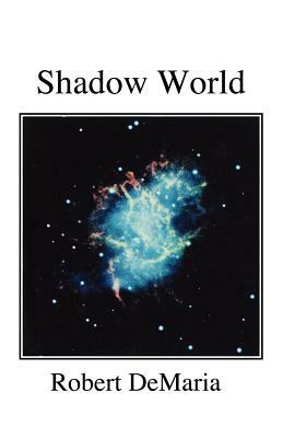 Shadow World by Robert Jr. DeMaria