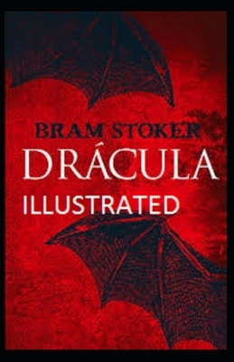 Dracula Illustrated by Bram Stoker