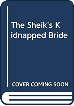 Sheikh's Kidnapped Bride by Susan Mallery