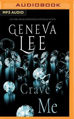 Crave Me by Geneva Lee