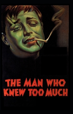 The Man Who Knew Too Much Illustrated by G.K. Chesterton