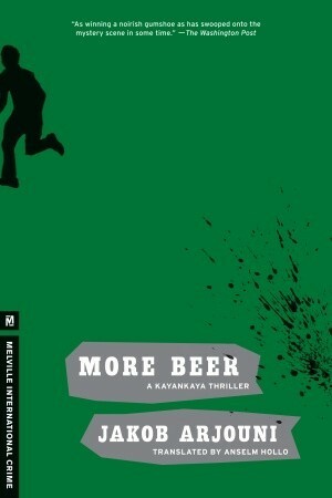 More Beer by Jakob Arjouni, Anselm Hollo