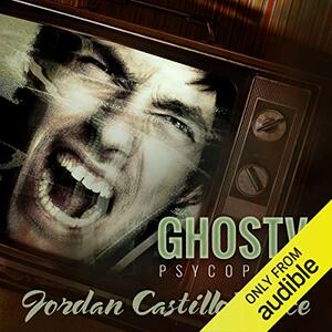 GhosTV by Jordan Castillo Price