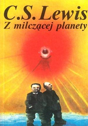 Z milczącej planety by C.S. Lewis, C.S. Lewis