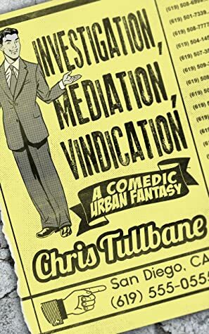 Investigation, Mediation, Vindication by Chris Tullbane