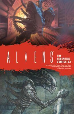 Aliens: The Essential Comics Volume 1 by Mark A. Nelson, Mark Verheiden
