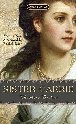 Sister Carrie by Theodore Dreiser