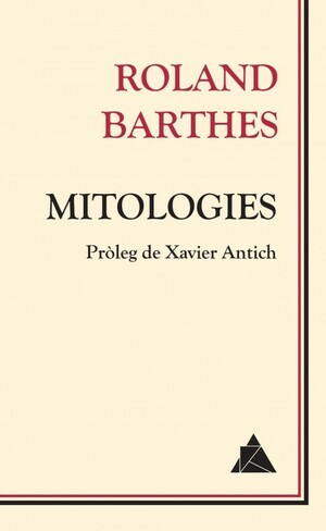 Mitologies by Roland Barthes