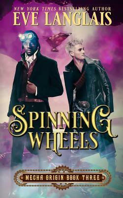 Spinning Wheels by Eve Langlais