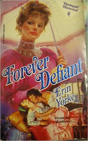 Forever Defiant by Erin Yorke
