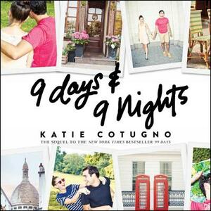 9 Days and 9 Nights by Katie Cotugno