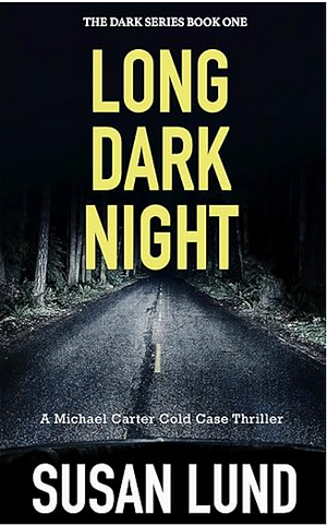 Long Dark Night by Susan Lund