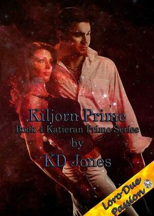 Kiljorn Prime by K.D. Jones