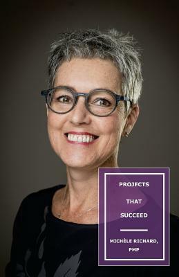 Projects that succeed by Michele Richard